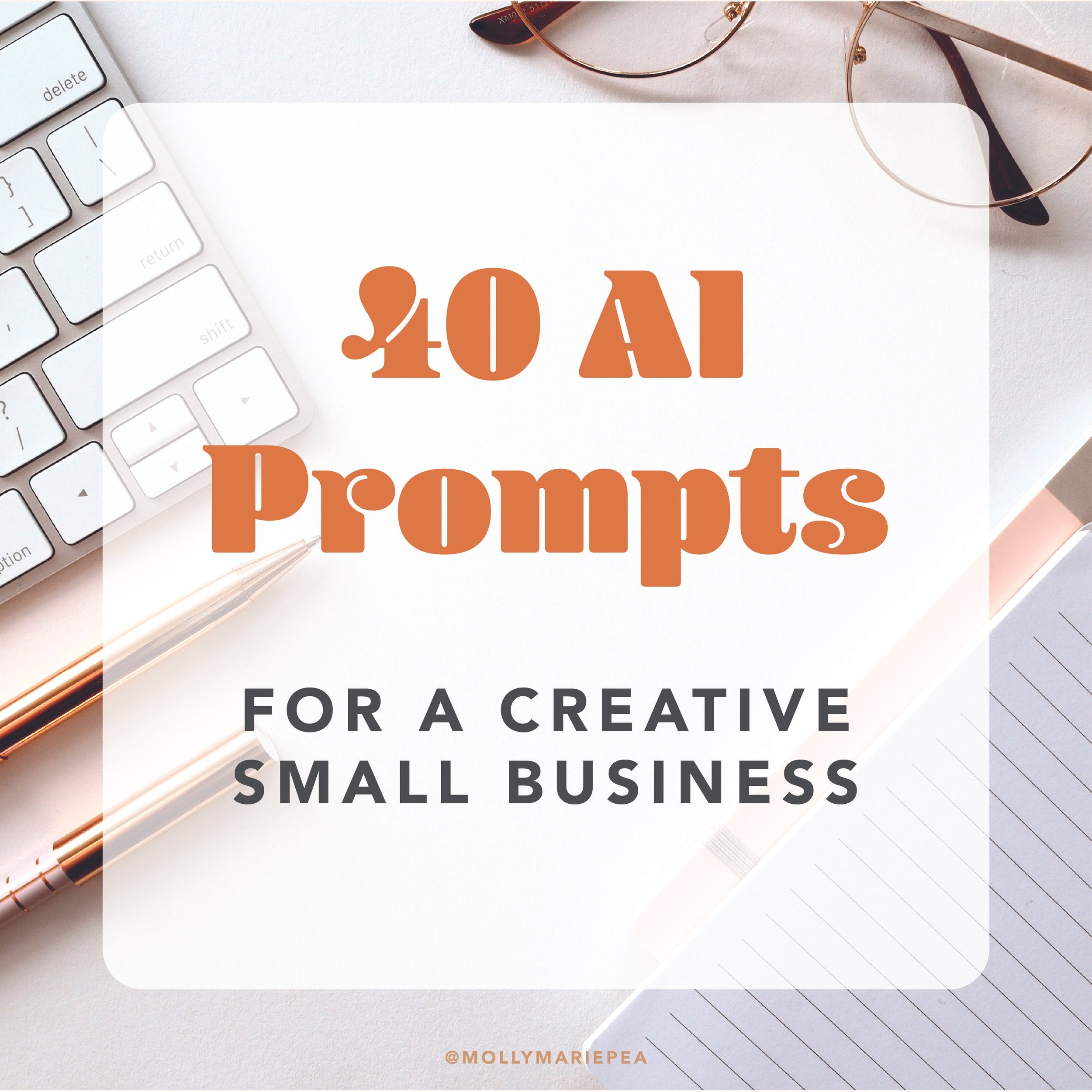 40 AI Prompts for Creative Small Business Owners