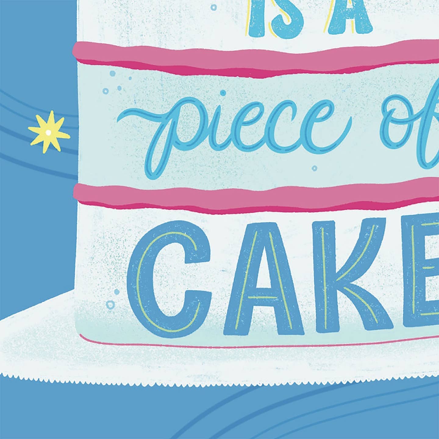 Piece of Cake Birthday Card