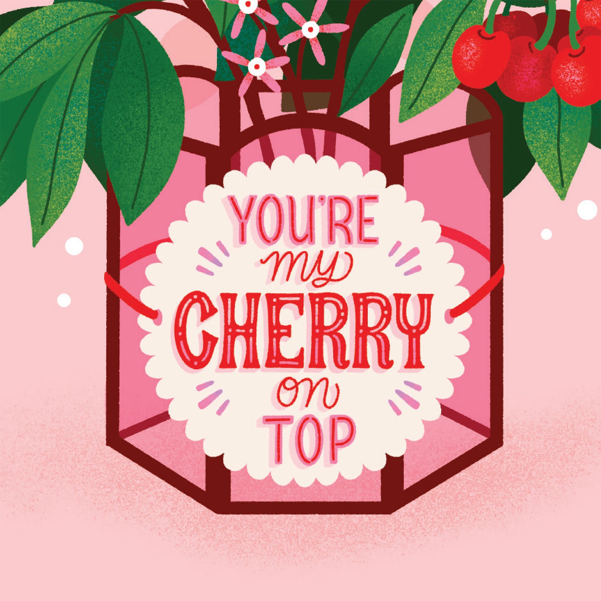 You're My Cherry on Top Sweet Love Card