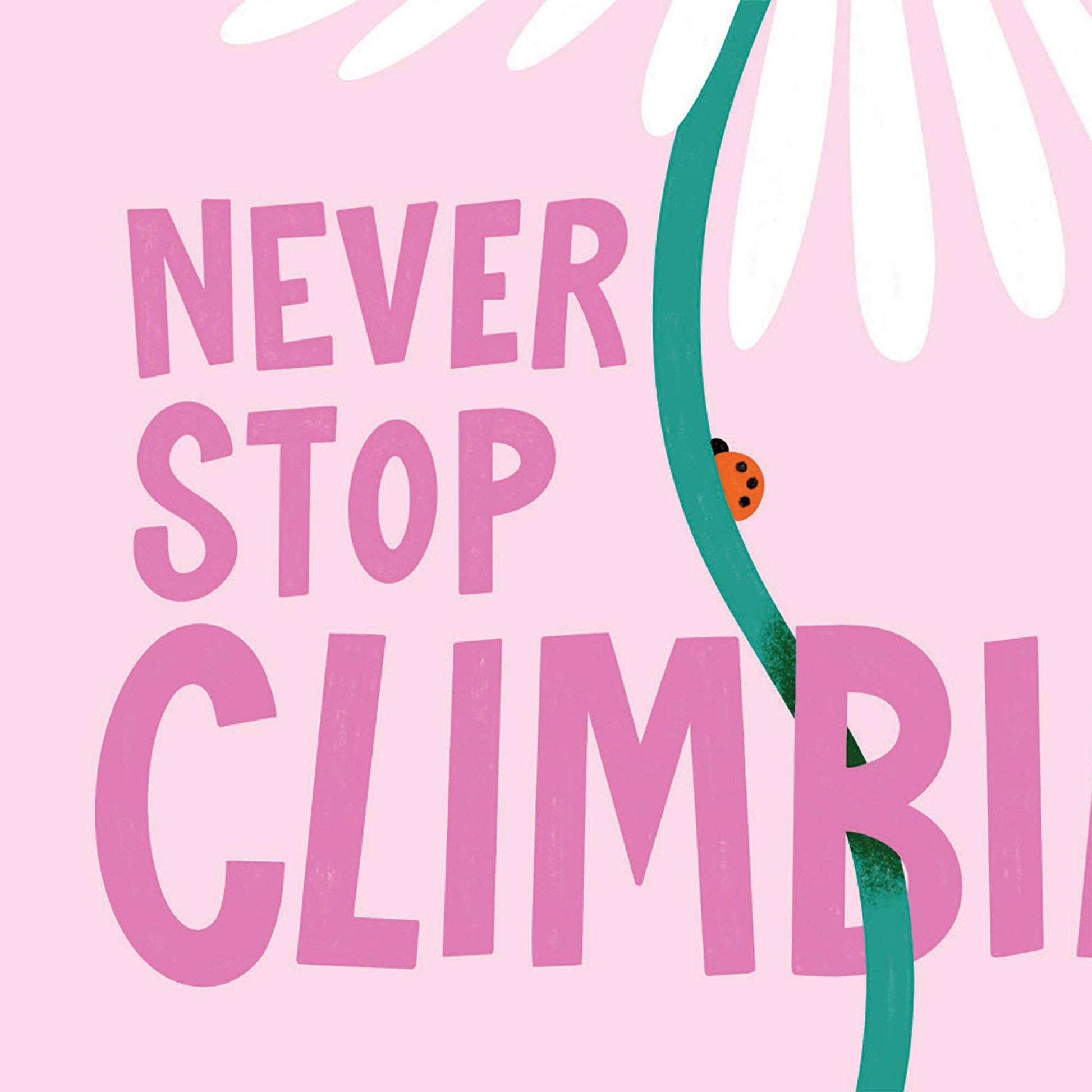 Never Stop Climbing Encouragement Card