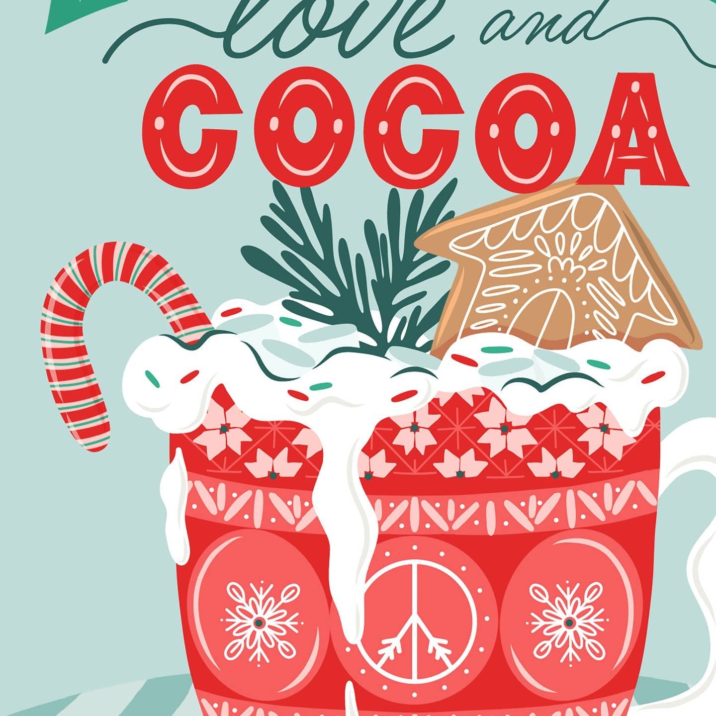 Peace, Love & Cocoa Whimsical Holiday Card