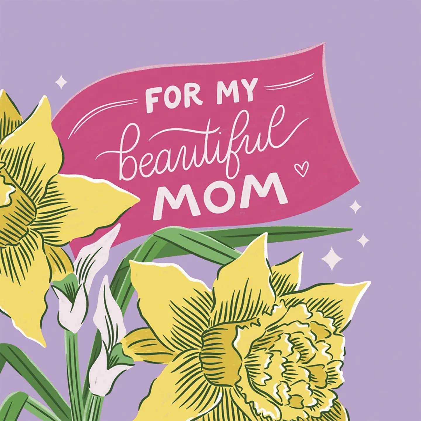 Beautiful Mom Daffodil Bouquet Card