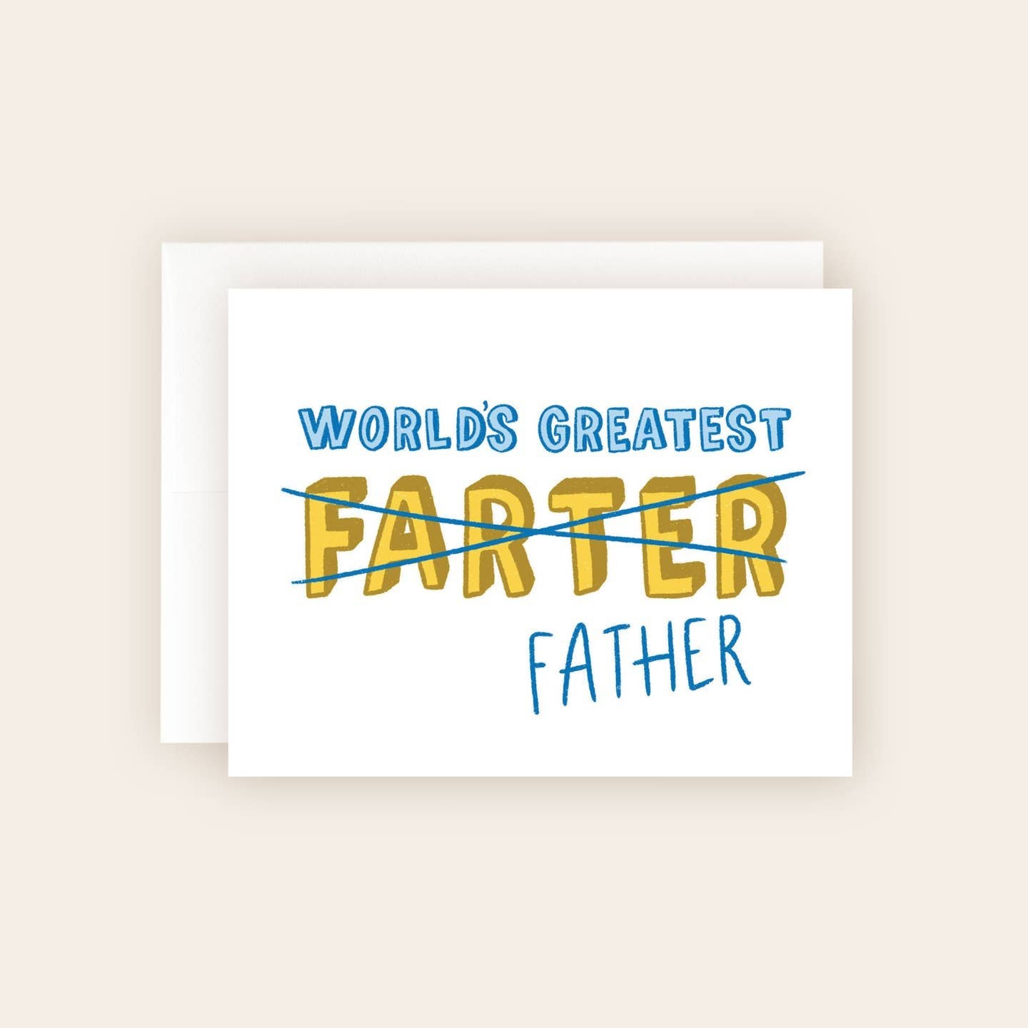 Worlds Greatest Farter Father's Day Card