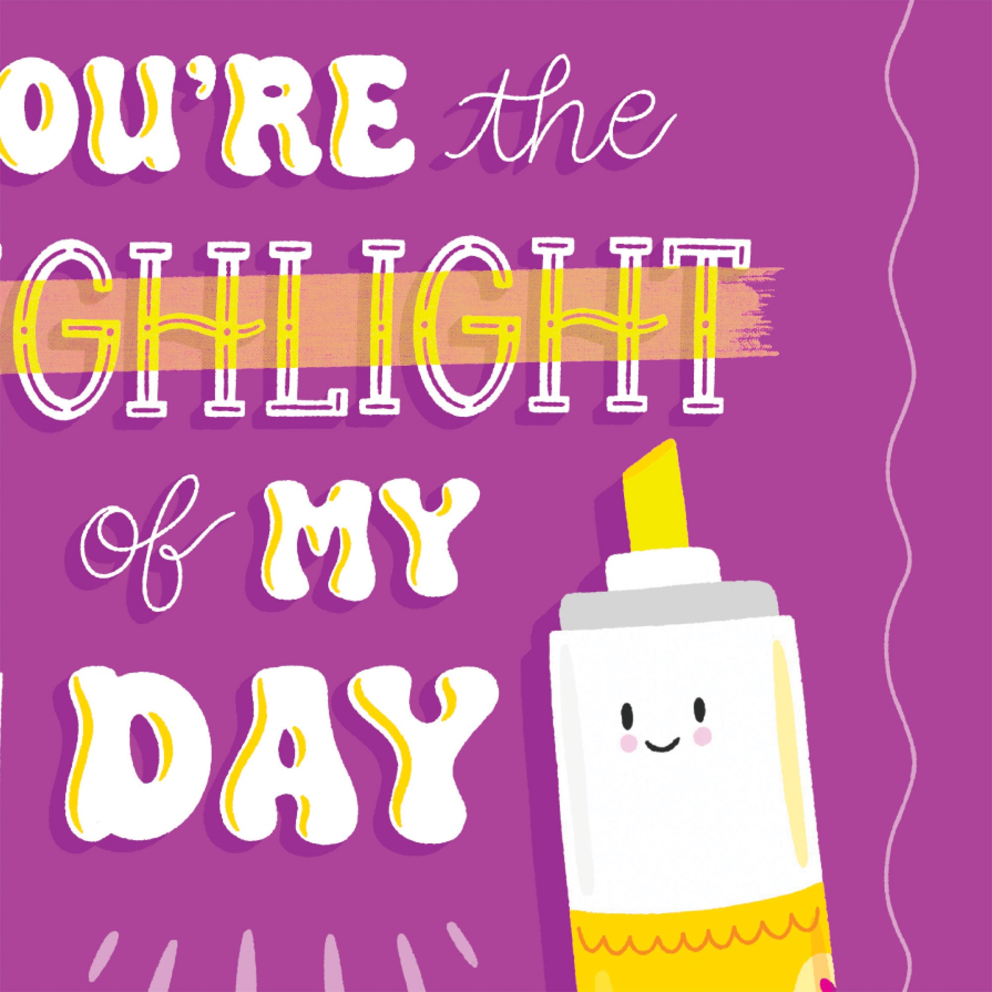 You're the Highlight of My Day Valentine Card