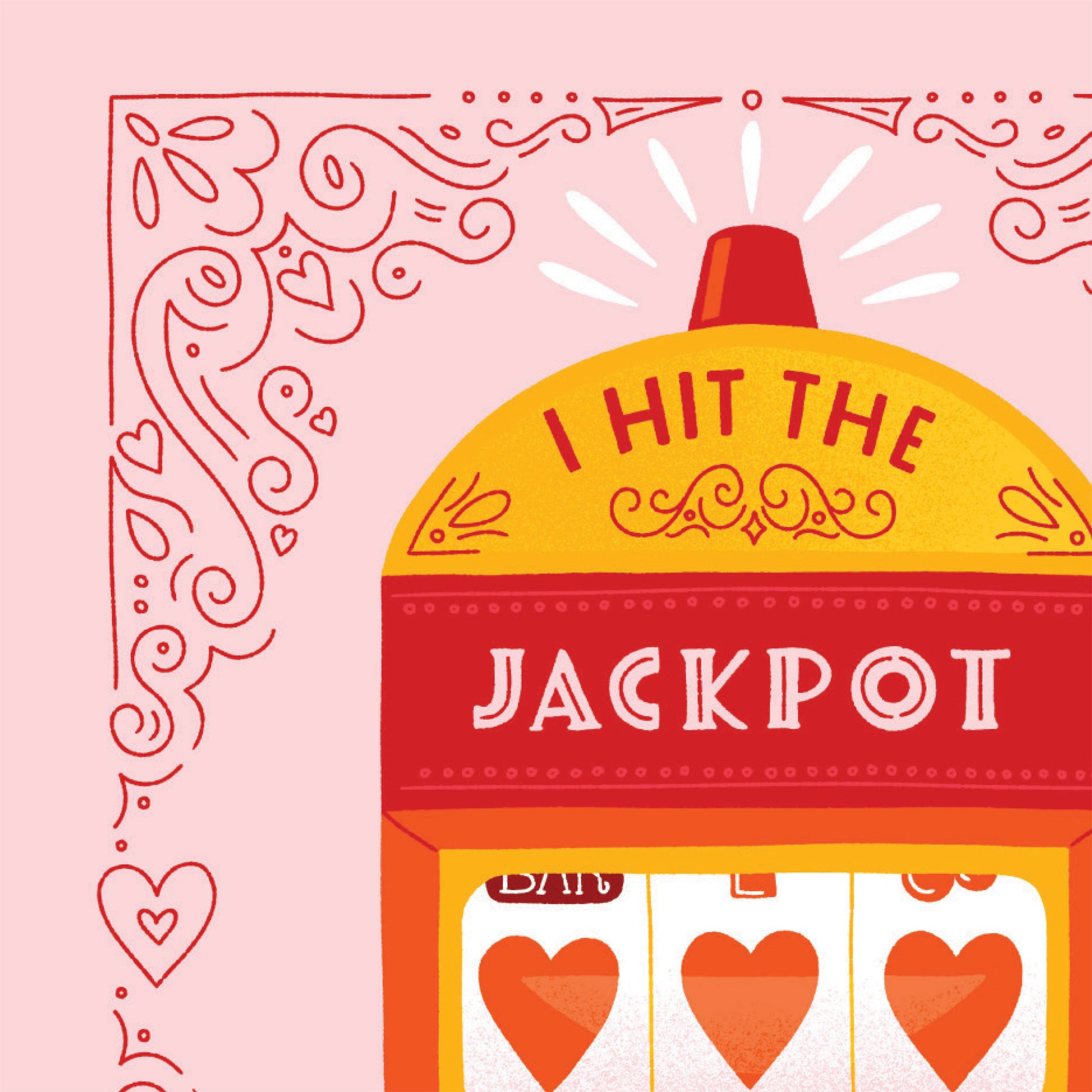 Hit the Jackpot Love Valentine Card