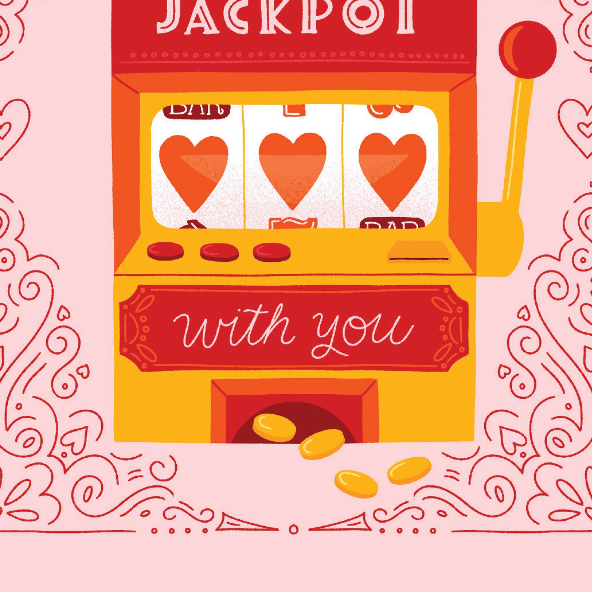 Hit the Jackpot Love Valentine Card
