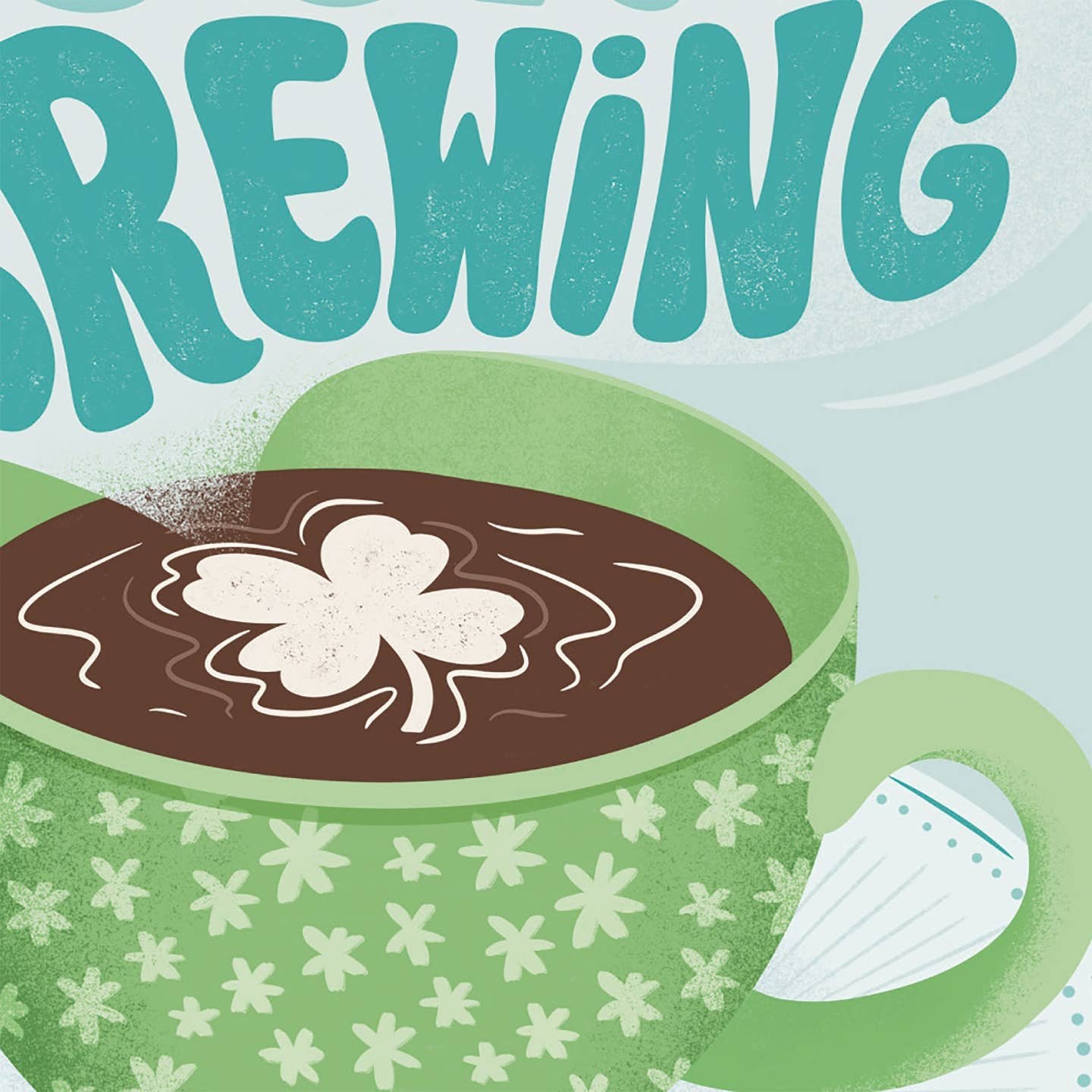 Luck is Brewing Encouragement Card