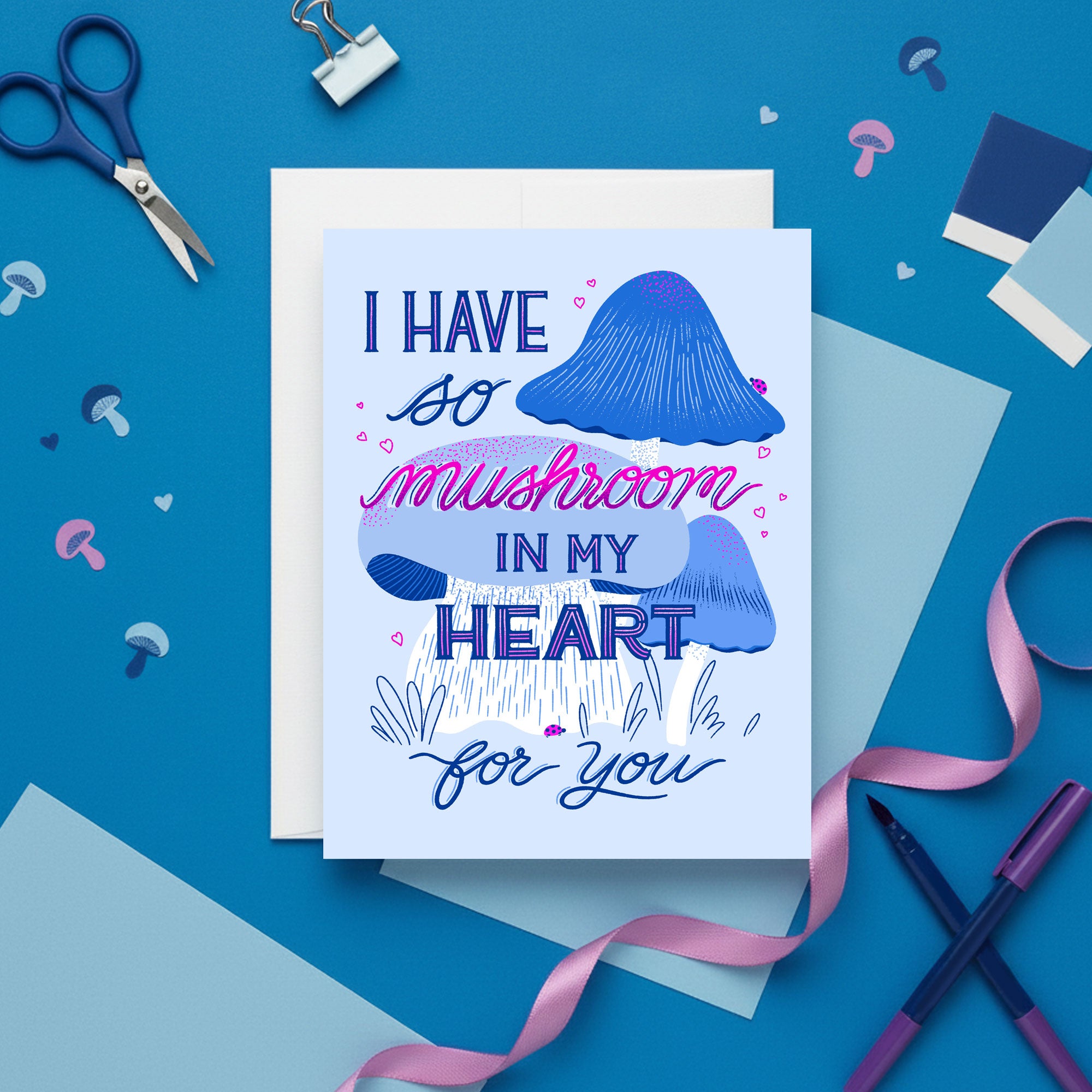 So Mushroom in my Heart Love Card