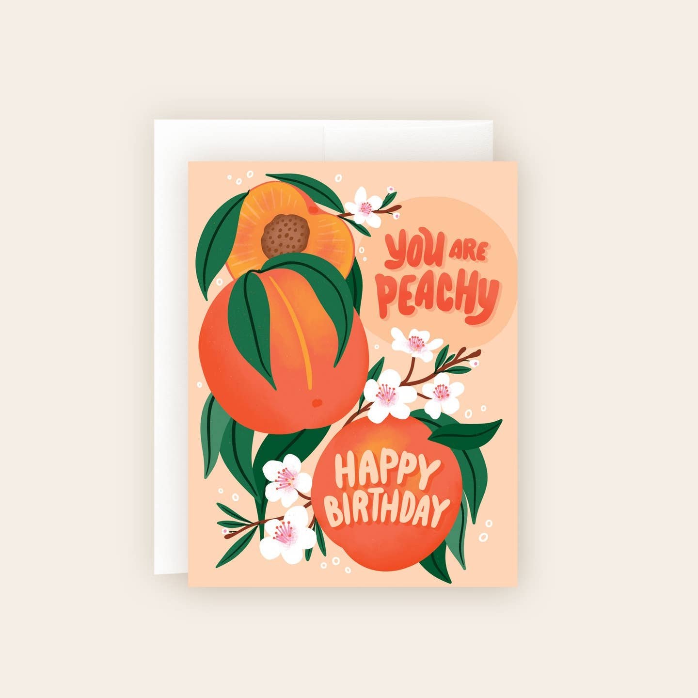 You Are Peachy Birthday Card