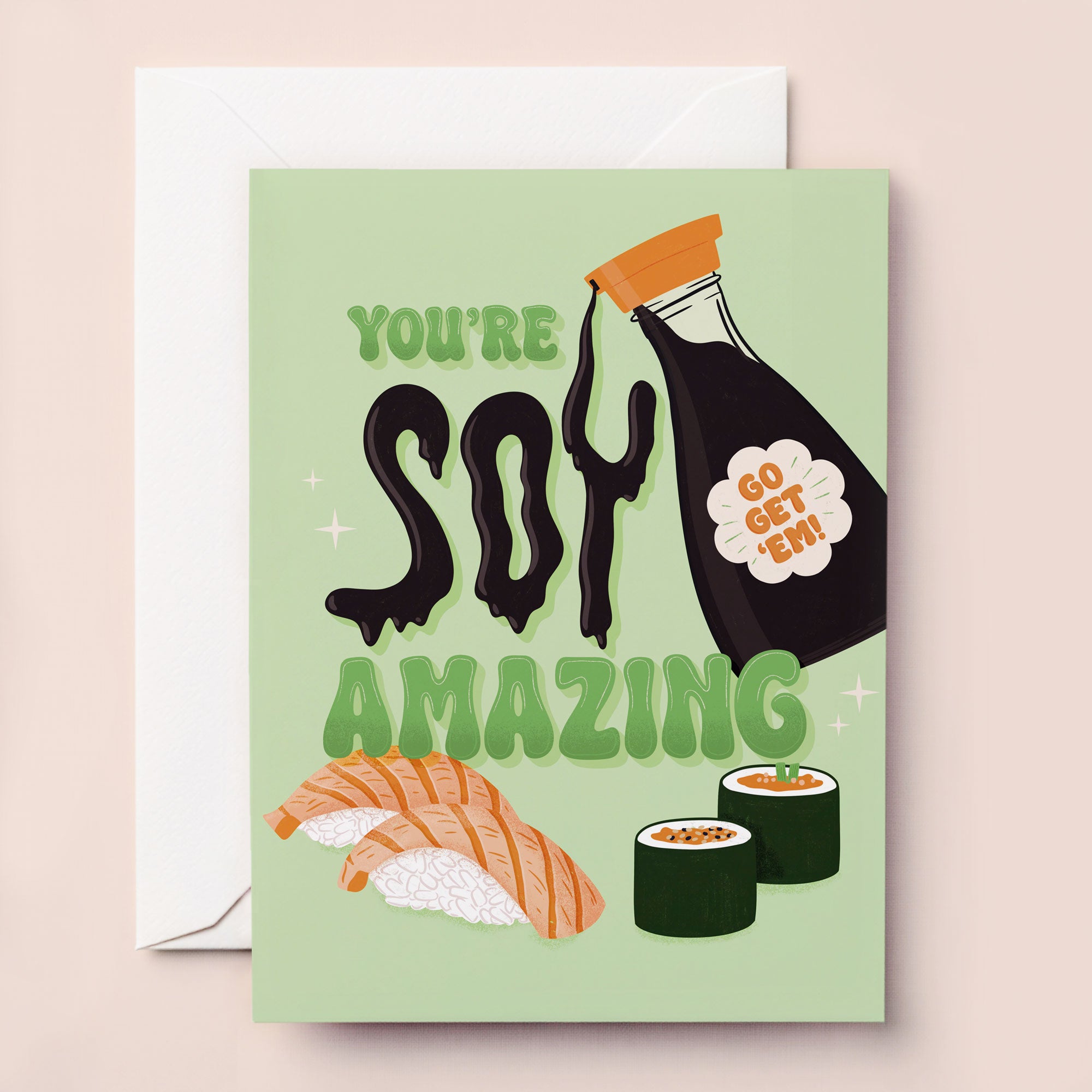 You're Soy Amazing