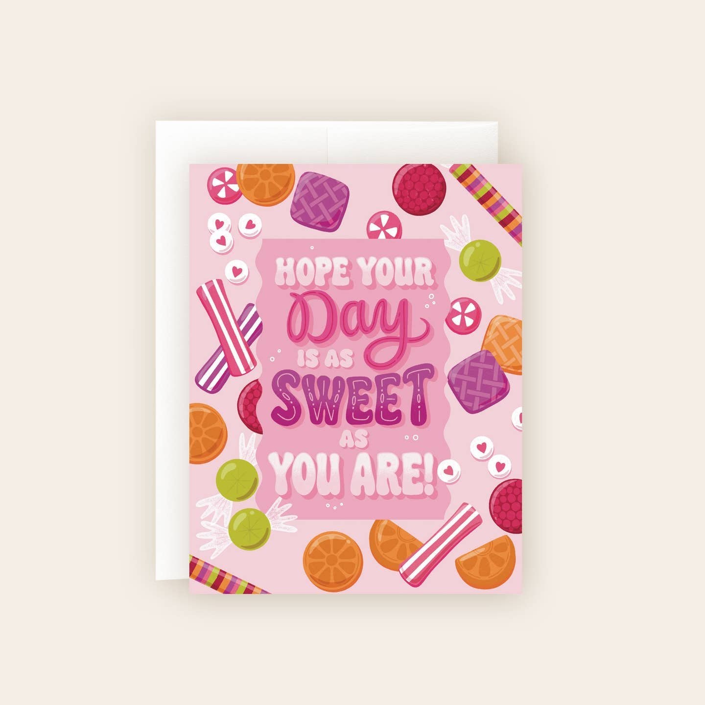 Sweet As You Are Candy Birthday Card