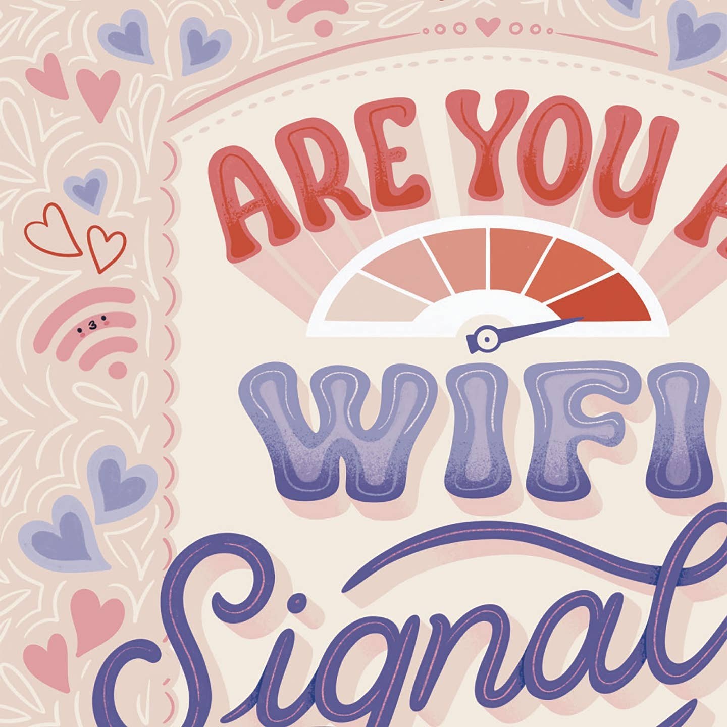 Are You A Wifi Signal Pun Love Card